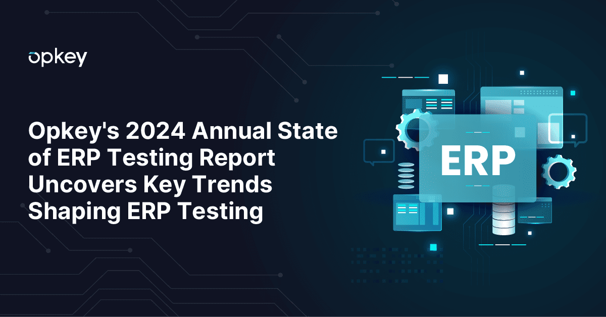 Opkey's 2024 ERP testing report: Key trends shaping ERP testing. Graphic depicts ERP system components.