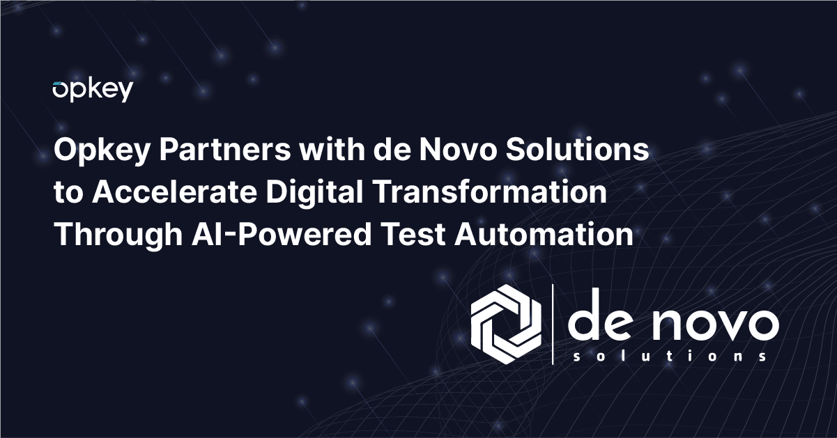 Opkey & de Novo Solutions partner to accelerate digital transformation with AI-powered test automation.