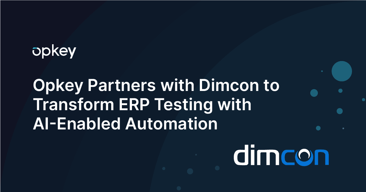 Opkey and Dimcon logos; text: Opkey partners with Dimcon to transform ERP testing with AI-enabled automation.