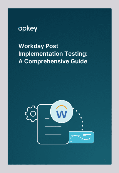 Diagram showing Workday post-implementation testing process