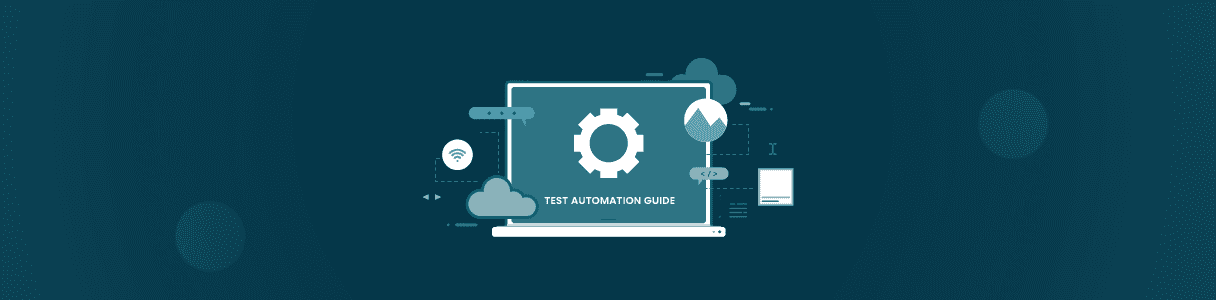 Website Test Automation Strategies: A Complete Guide