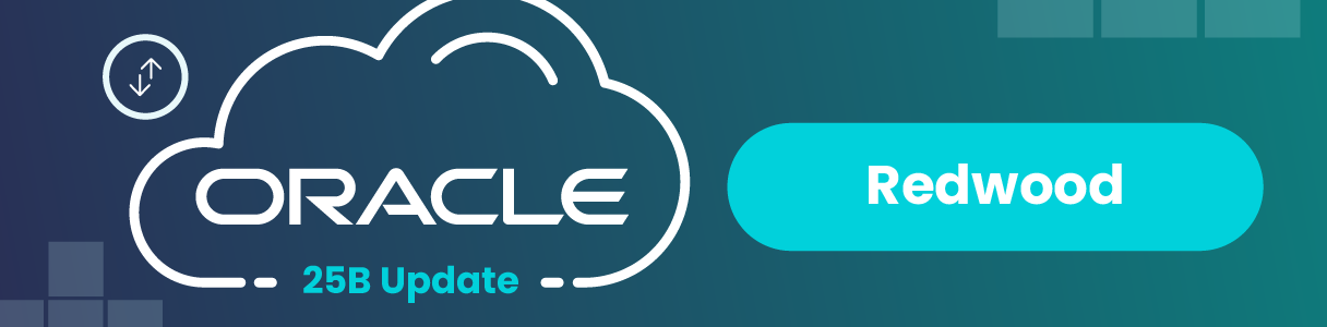 Oracle Cloud Redwood 25B update
