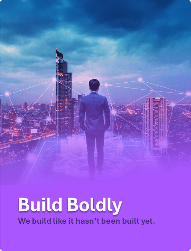 Build Boldly