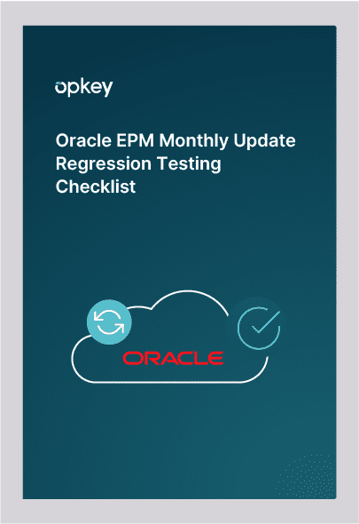 Oracle EPM Monthly Update Regression Testing Checklist